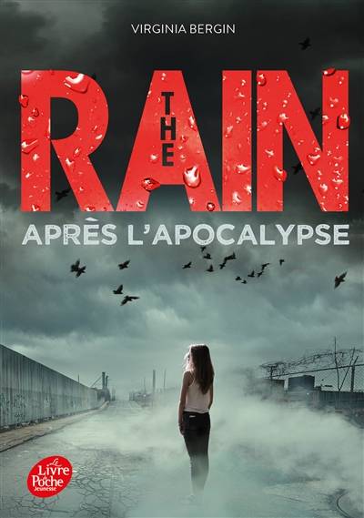 The rain. Vol. 2. Après l'apocalypse | Virginia Bergin, Anath Riveline