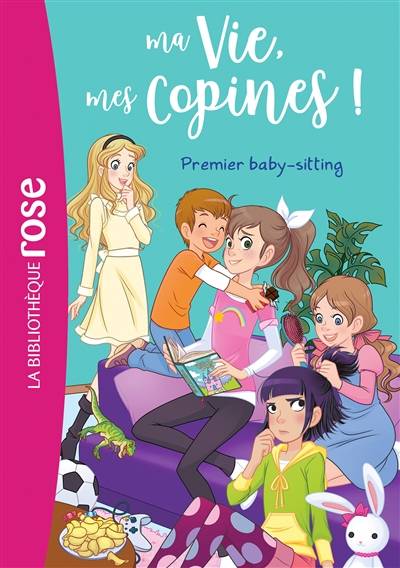 Ma vie, mes copines !. Vol. 17. Premier baby-sitting | Catherine Kalengula, Pacotine, Marco Albiero