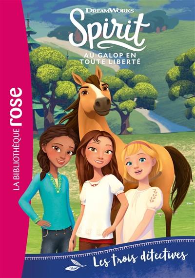 Spirit : au galop en toute liberté. Vol. 5. Les trois détectives | Dreamworks, Christelle Chatel