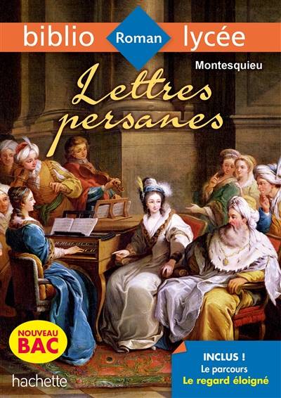 Lettres persanes : nouveau bac | Charles-Louis de Secondat Montesquieu, Youmna Charara, Laurence Teper