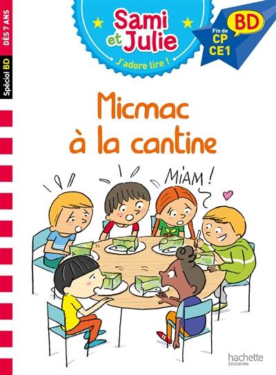 Micmac à la cantine : fin de CP-CE1 | Sandra Lebrun, Loic Audrain, Therese Bonte