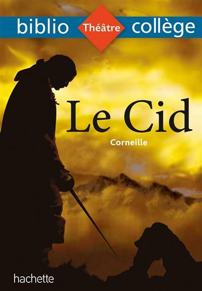 Le Cid | Pierre Corneille, Niloufar Sadighi, Véronique Le Quintrec