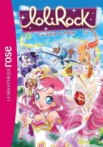 Lolirock. Vol. 30. La chasse au trésor | Vanessa Rubio-Barreau