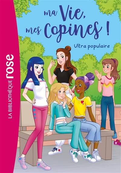 Ma vie, mes copines !. Vol. 22. Ultra populaire | Catherine Kalengula, Pacotine, Marco Albiero