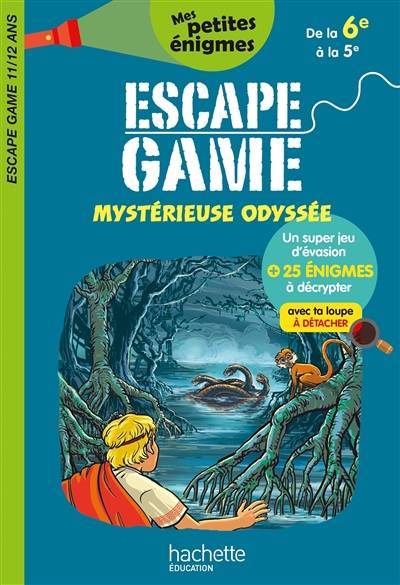 Mystérieuse odyssée : escape game 11-12 ans, de la 6e à la 5e | Charlotte Leroy-Jouenne