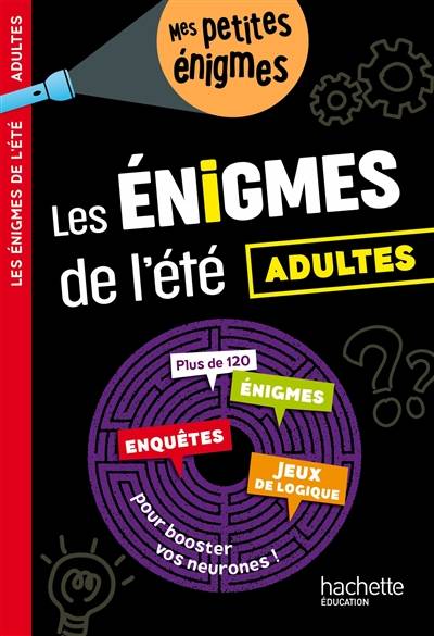 Les énigmes de l'été : adultes | Michele Lecreux, Pascal Guichard, Clemence Roux de Luze, Dominique Fages