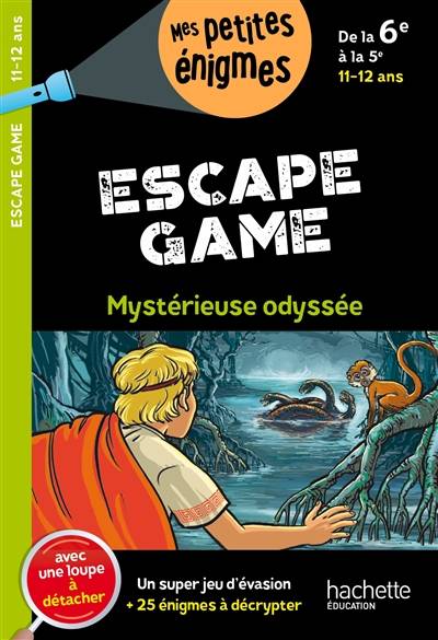 Mystérieuse odyssée : escape game : de la 6e à la 5e, 11-12 ans | Charlotte Leroy-Jouenne