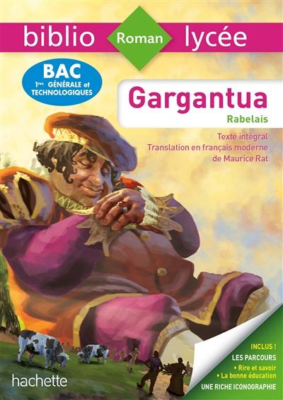 Gargantua : texte intégral : bac 1res générale et technologiques | François Rabelais, Laurence Teper, Madeleine Lazard, Maurice Rat