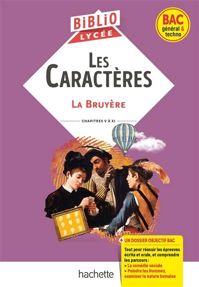 Les caractères : chapitres V à XI : bac général & techno | Jean de La Bruyère, Véronique Brémond Bortoli