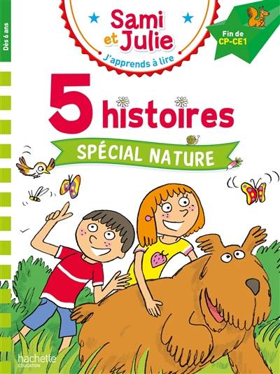 5 histoires spécial nature : fin de CP, CE1 | Emmanuelle Massonaud, Sandra Lebrun, Loic Audrain, Therese Bonte