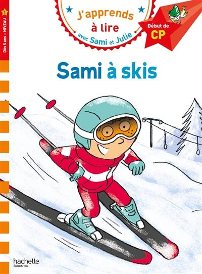 Sami à skis : début de CP, niveau 1 | Sylvie Baudet, Therese Bonte