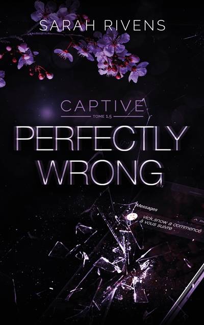 Captive. Vol. 1,5. Perfectly wrong | Sarah Rivens