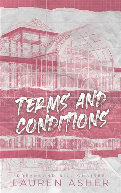 Dreamland billionaires. Vol. 2. Terms and conditions | Lauren Asher, Anais Goacolou