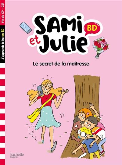 Le secret de la maîtresse : fin de CP, CE1 | Sandra Lebrun, Loic Audrain, Therese Bonte