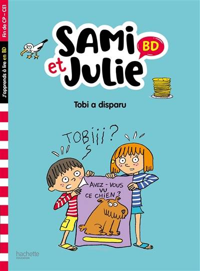 Tobi a disparu : fin de CP, CE1 | Sandra Lebrun, Loic Audrain, Therese Bonte