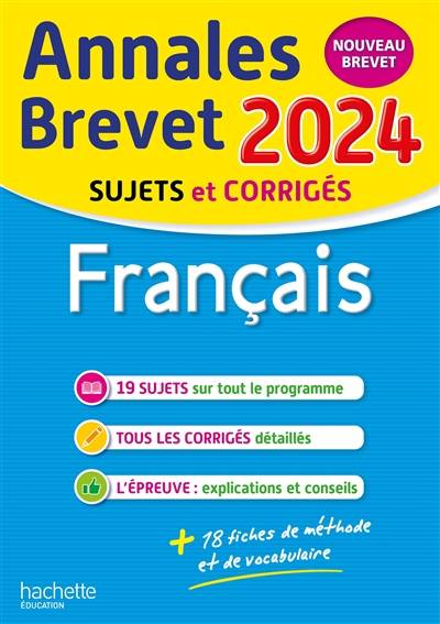 Français : annales brevet 2024, sujets et corrigés : nouveau brevet | Brigitte Reaute, Michele Laskar