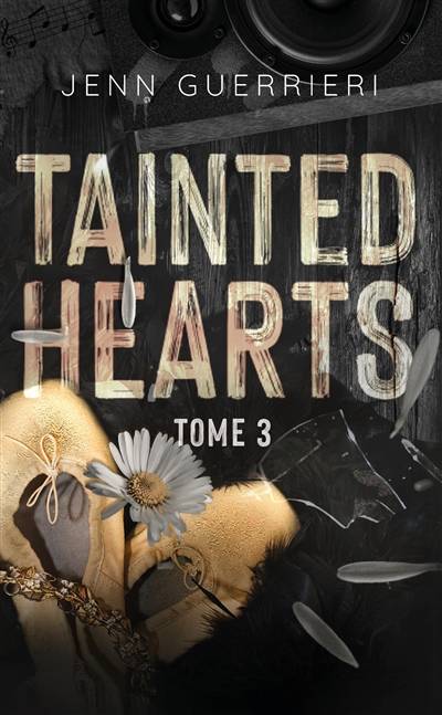 Tainted hearts. Vol. 3 | Jenn Guerrieri