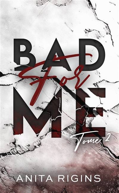 Bad for me. Vol. 2 | Anita Rigins