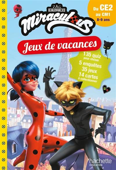 Miraculous : jeux de vacances du CE2 au CM1, 8-9 ans | Sandra Lebrun, Loic Audrain