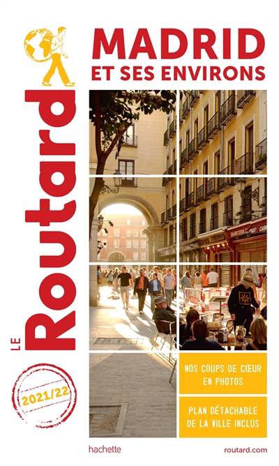 Madrid et ses environs : 2021-2022 | Philippe Gloaguen