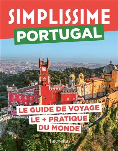 Simplissime : Portugal : le guide de voyage le + pratique du monde | Natasha Penot, Sabrina Pessanha Foucaud