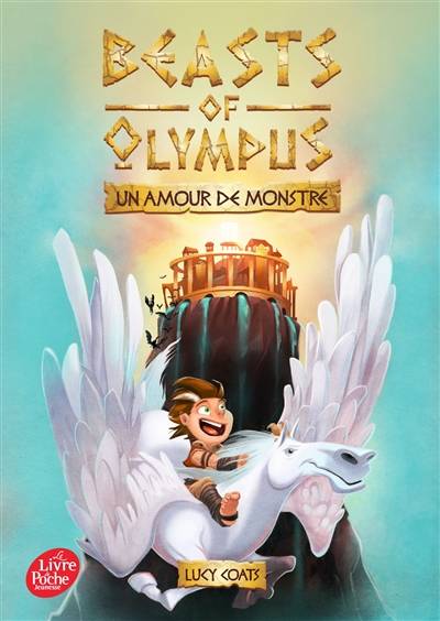 Beasts of Olympus. Vol. 1. Un amour de monstre | Lucy Coats, Brett Bean, Amélie Sarn