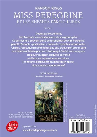 Miss Peregrine et les enfants particuliers. Vol. 1 | Ransom Riggs, Sidonie Van den Dries