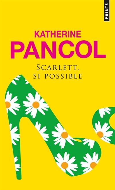 Scarlett, si possible | Katherine Pancol