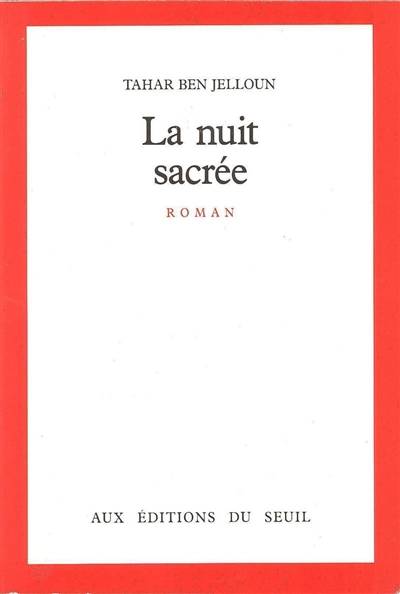 La nuit sacrée | Tahar Ben Jelloun