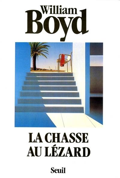 La chasse au lézard | William Boyd, Christiane Besse