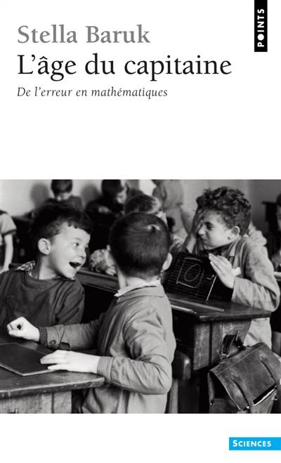 L'Age du capitaine : de l'erreur en mathématiques | Stella Baruk