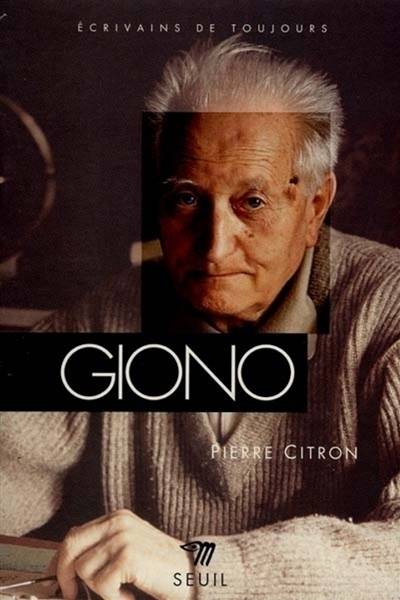 Giono : 1895-1970 | Pierre Citron