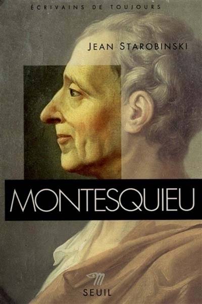 Montesquieu | Jean Starobinski