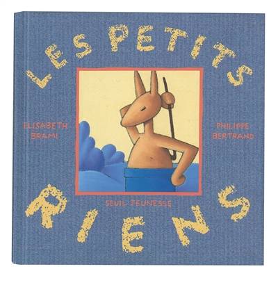 Les petits riens qui font du bien et qui ne coûtent rien | Elisabeth Brami, Philippe Bertrand