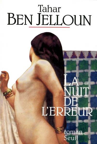 La nuit de l'erreur | Tahar Ben Jelloun