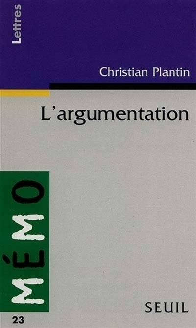 L'argumentation | Christian Plantin