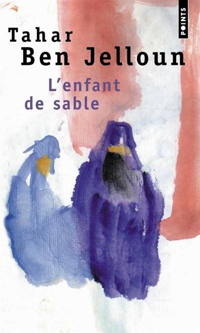 L'enfant de sable | Tahar Ben Jelloun