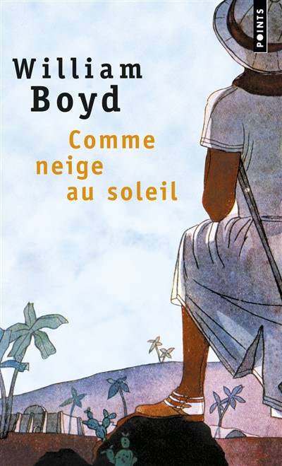 Comme neige au soleil | William Boyd, Bernard Géniès, Christiane Besse