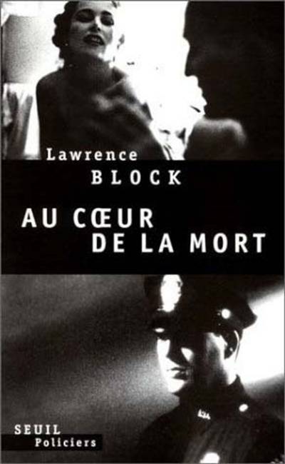 Au coeur de la mort | Lawrence Block