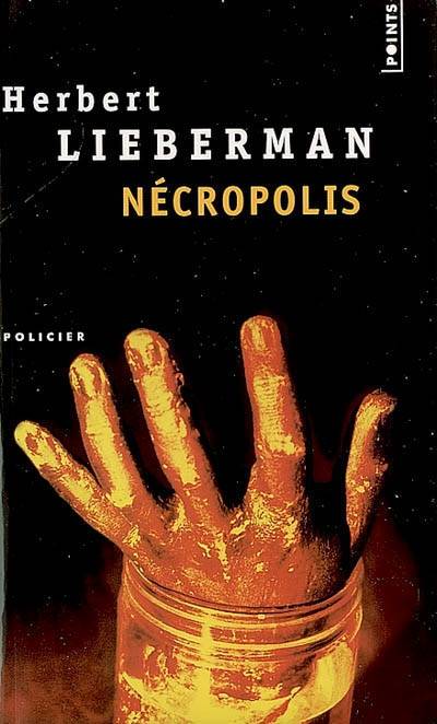 Nécropolis | Herbert H. Lieberman, Maurice Rambaud