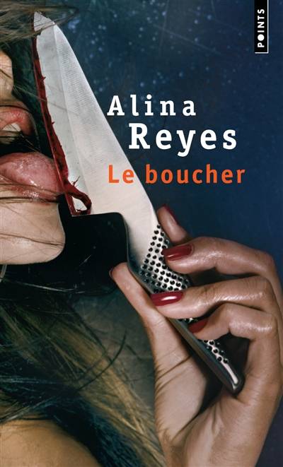 Le boucher | Alina Reyes