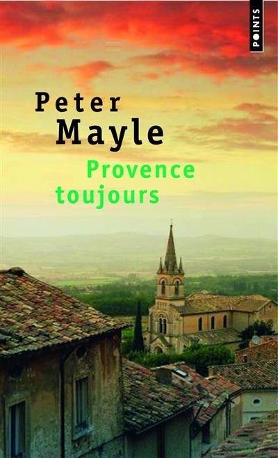 Provence toujours | Peter Mayle, Jean Rosenthal