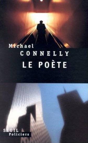 Le poète | Michael Connelly, Jean Esch