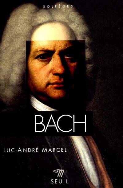 Bach | Luc-André Marcel