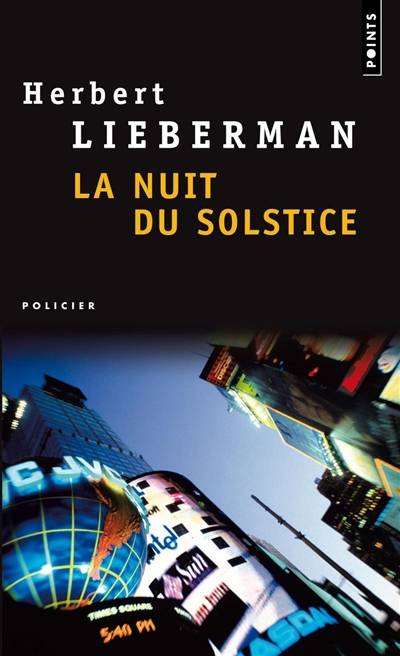 La nuit du solstice | Herbert H. Lieberman, Robert Pépin