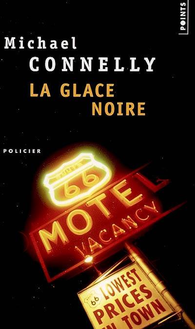 La glace noire | Michael Connelly, Jean Esch