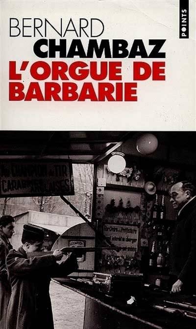 L'orgue de Barbarie | Bernard Chambaz