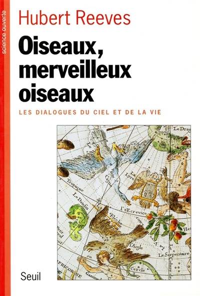 Oiseaux, merveilleux oiseaux : les dialogues du ciel et de la vie | Hubert Reeves