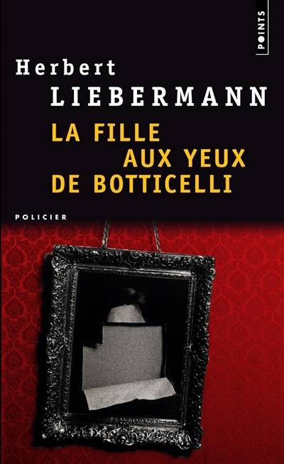 La fille aux yeux de Botticelli | Herbert H. Lieberman, Jean Esch