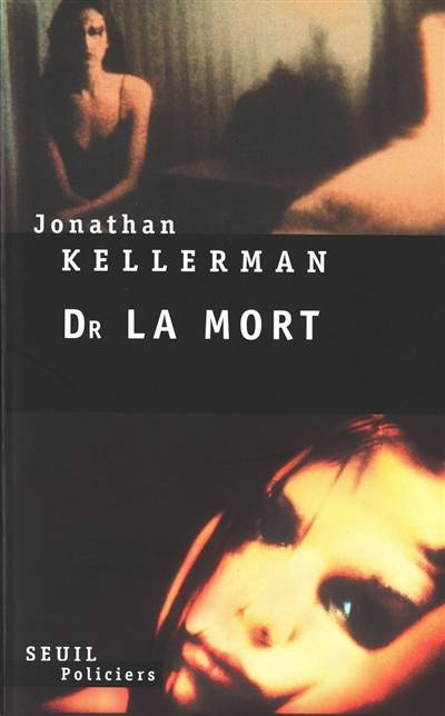 Dr La Mort | Jonathan Kellerman, André Roche